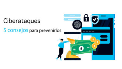 Ciberataques: 5 consejos para prevenirlos en tu asesoría o despacho