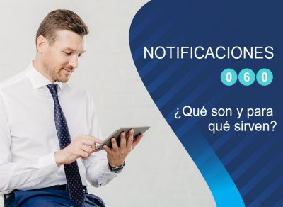 Qué son las notificaciones 060 y para qué sirven