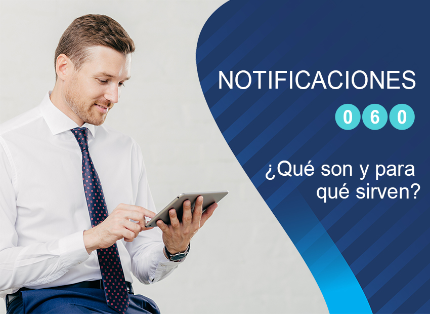 Qué son las notificaciones 060