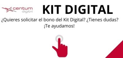 Solicita las ayudas del Kit Digital con CENTUM Digital